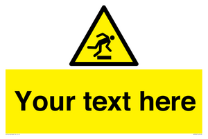 Custom Trip Hazard Sign